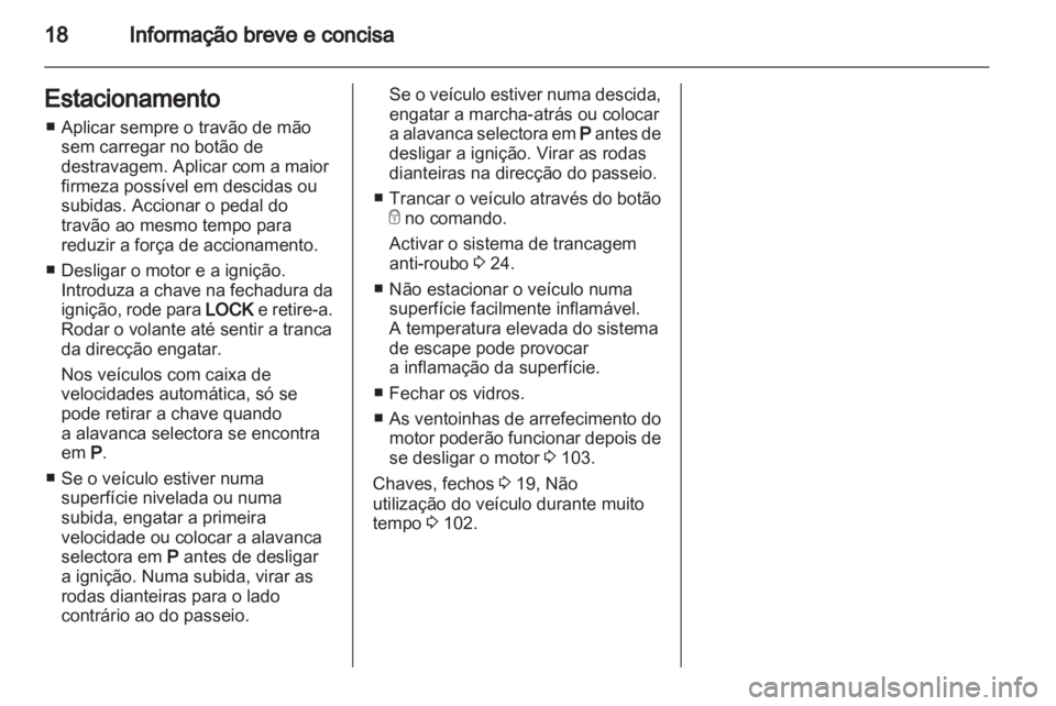 OPEL AGILA 2012 Manual de Instruções (in Portugues) OPEL AGILA 2012 Manual de Instruções (in Portugues)