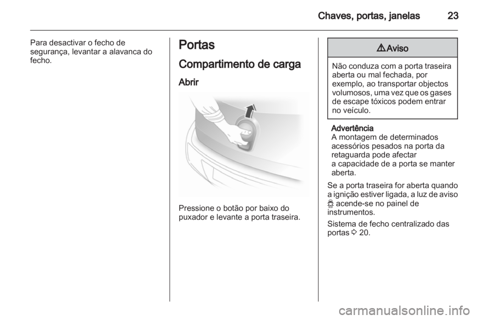 OPEL AGILA 2012 Manual de Instruções (in Portugues) OPEL AGILA 2012 Manual de Instruções (in Portugues)
