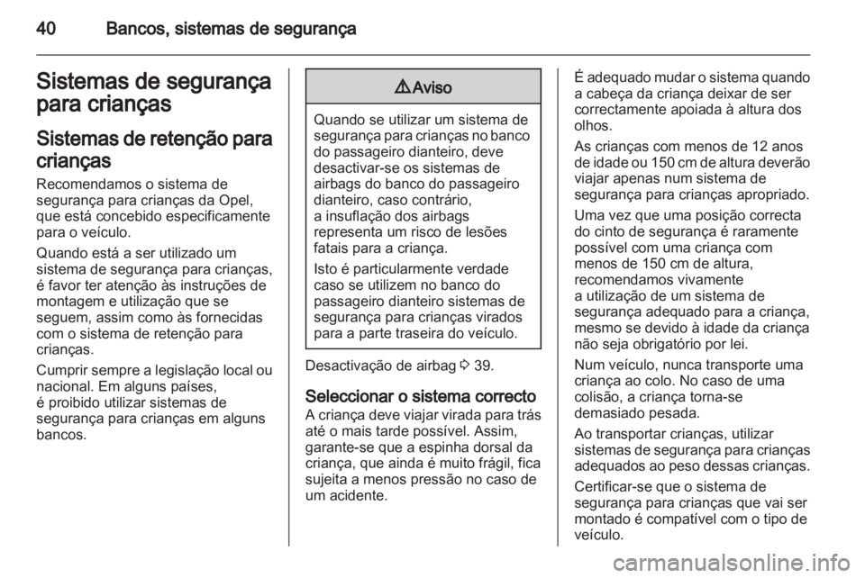 OPEL AGILA 2012 Manual de Instruções (in Portugues) OPEL AGILA 2012 Manual de Instruções (in Portugues)
