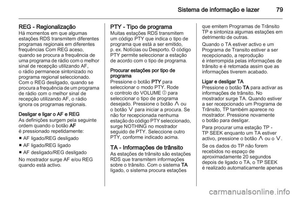 OPEL AGILA 2012 Manual de Instruções (in Portugues) OPEL AGILA 2012 Manual de Instruções (in Portugues)