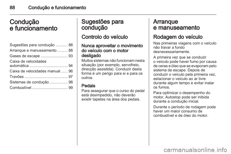 OPEL AGILA 2012 Manual de Instruções (in Portugues) OPEL AGILA 2012 Manual de Instruções (in Portugues)