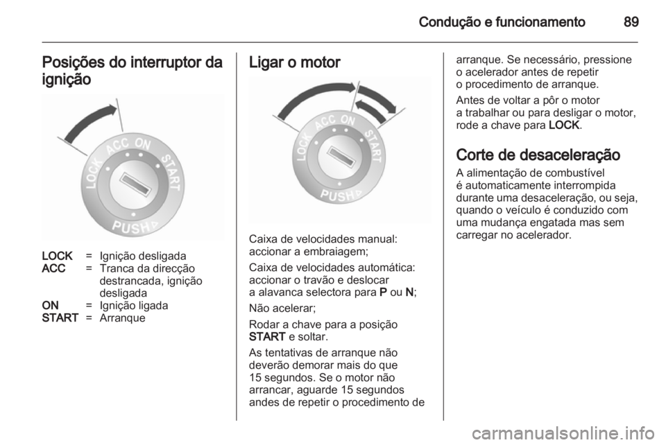 OPEL AGILA 2012 Manual de Instruções (in Portugues) OPEL AGILA 2012 Manual de Instruções (in Portugues)