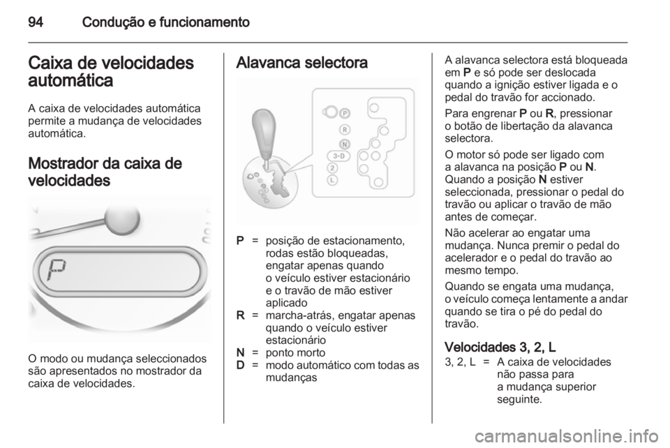 OPEL AGILA 2012 Manual de Instruções (in Portugues) OPEL AGILA 2012 Manual de Instruções (in Portugues)