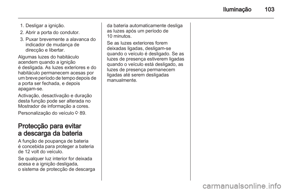 OPEL AMPERA 2012 Manual de Instruções (in Portugues) OPEL AMPERA 2012 Manual de Instruções (in Portugues)