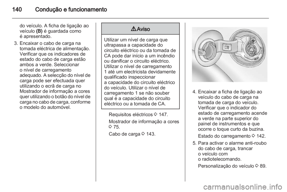 OPEL AMPERA 2012 Manual de Instruções (in Portugues) OPEL AMPERA 2012 Manual de Instruções (in Portugues)