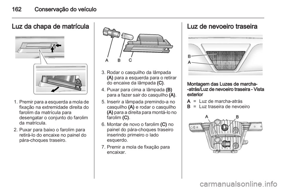 OPEL AMPERA 2012 Manual de Instruções (in Portugues) OPEL AMPERA 2012 Manual de Instruções (in Portugues)