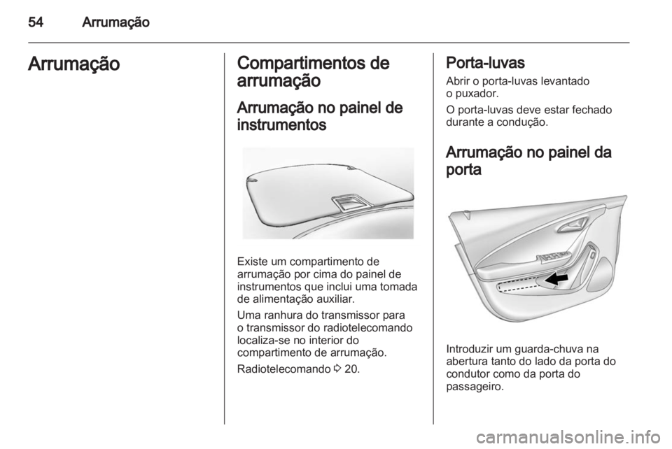 OPEL AMPERA 2012 Manual de Instruções (in Portugues) OPEL AMPERA 2012 Manual de Instruções (in Portugues)