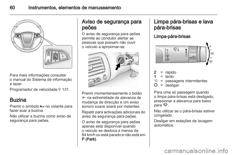 OPEL AMPERA 2012 Manual de Instruções (in Portugues) OPEL AMPERA 2012 Manual de Instruções (in Portugues)