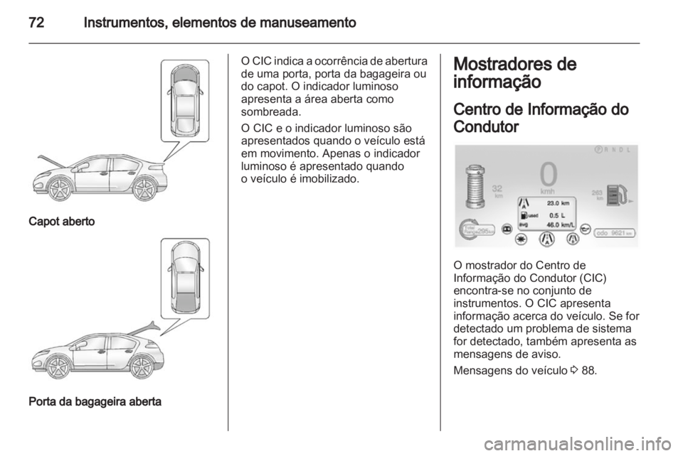 OPEL AMPERA 2012 Manual de Instruções (in Portugues) OPEL AMPERA 2012 Manual de Instruções (in Portugues)