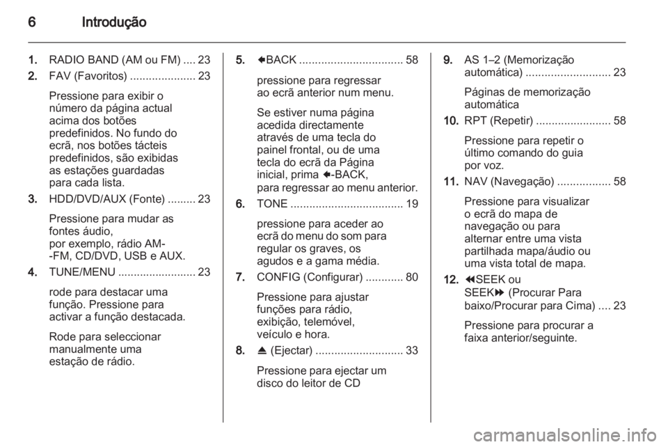 OPEL AMPERA 2013 Manual de Informação e Lazer (in Portugues) OPEL AMPERA 2013 Manual de Informação e Lazer (in Portugues)