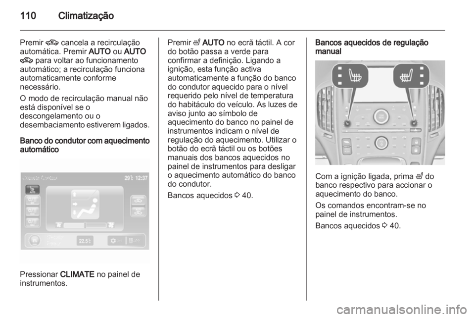 OPEL AMPERA 2013 Manual de Instruções (in Portugues) OPEL AMPERA 2013 Manual de Instruções (in Portugues)