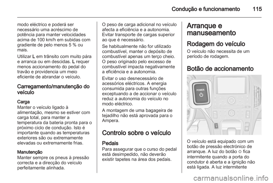OPEL AMPERA 2013 Manual de Instruções (in Portugues) OPEL AMPERA 2013 Manual de Instruções (in Portugues)