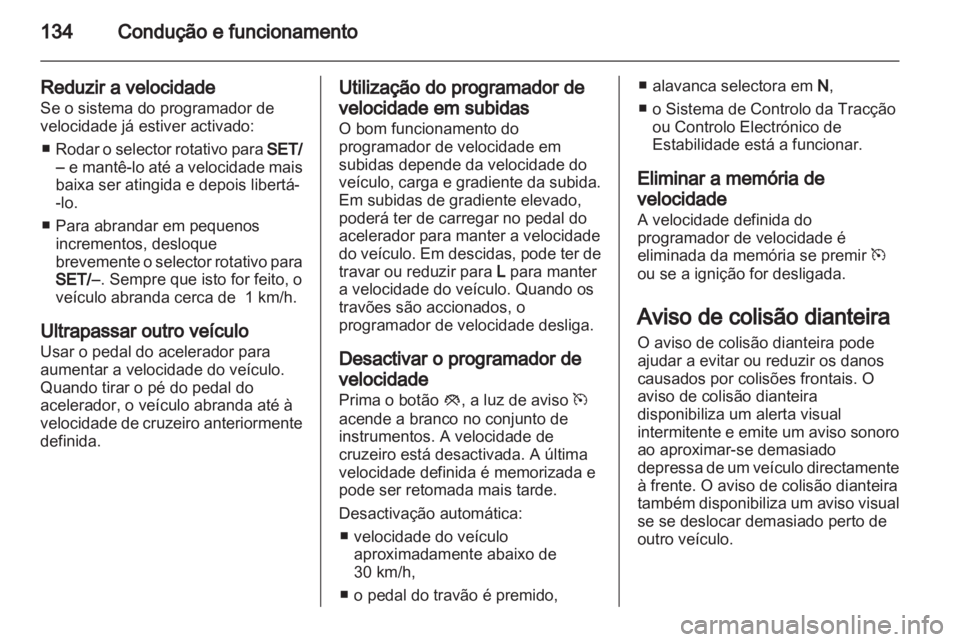 OPEL AMPERA 2013 Manual de Instruções (in Portugues) OPEL AMPERA 2013 Manual de Instruções (in Portugues)