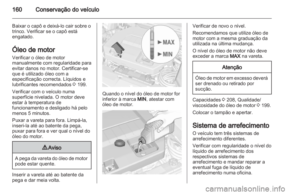 OPEL AMPERA 2013 Manual de Instruções (in Portugues) OPEL AMPERA 2013 Manual de Instruções (in Portugues)