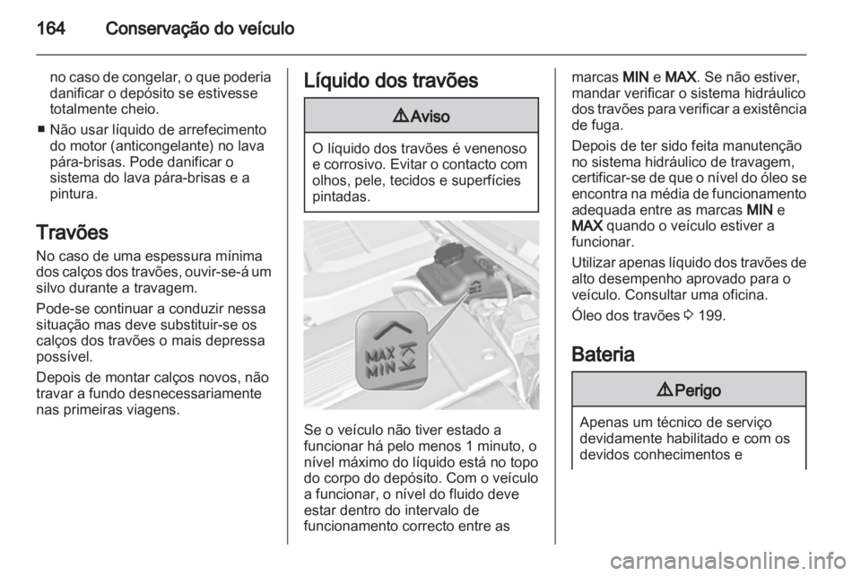 OPEL AMPERA 2013 Manual de Instruções (in Portugues) OPEL AMPERA 2013 Manual de Instruções (in Portugues)