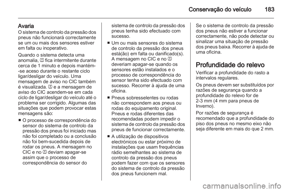 OPEL AMPERA 2013 Manual de Instruções (in Portugues) OPEL AMPERA 2013 Manual de Instruções (in Portugues)