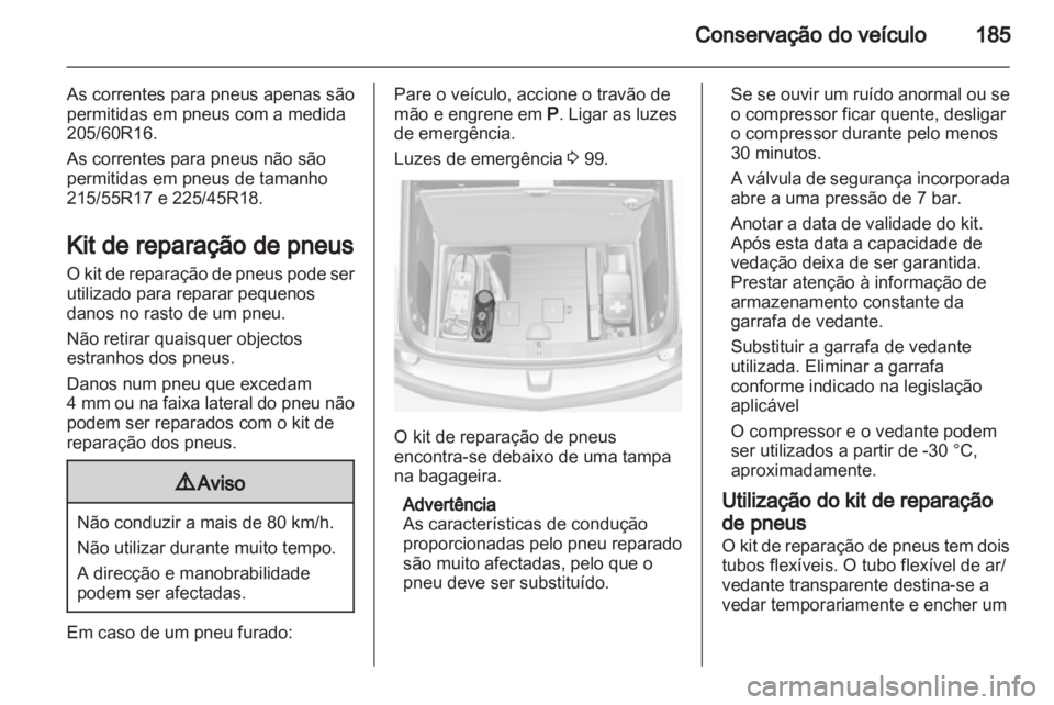OPEL AMPERA 2013 Manual de Instruções (in Portugues) OPEL AMPERA 2013 Manual de Instruções (in Portugues)
