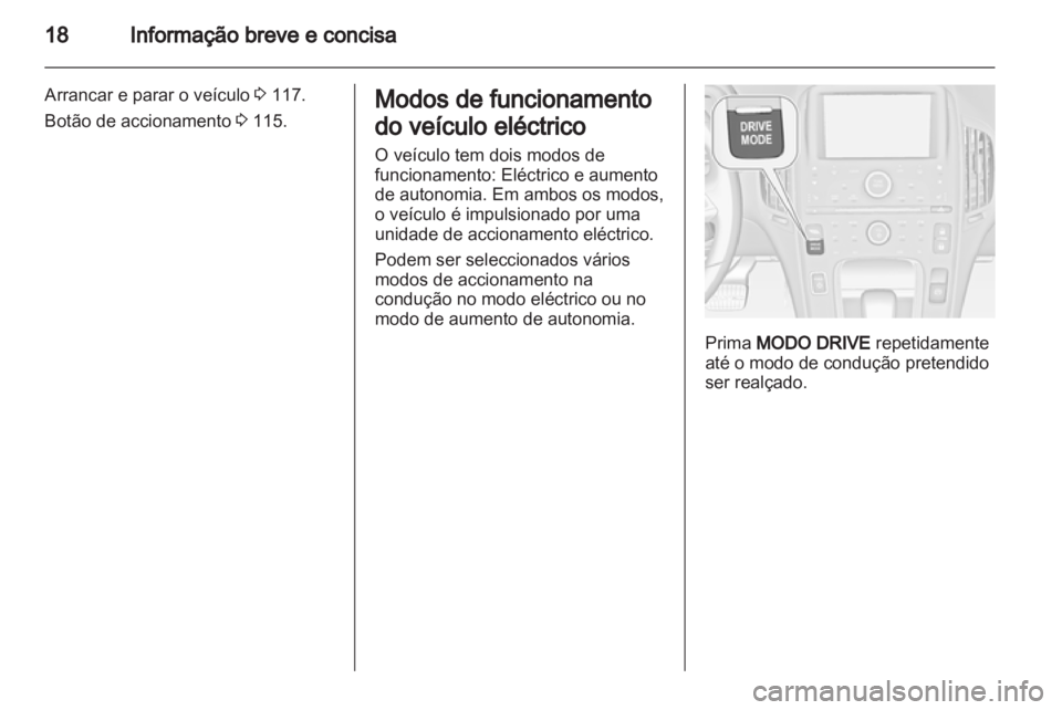 OPEL AMPERA 2013 Manual de Instruções (in Portugues) OPEL AMPERA 2013 Manual de Instruções (in Portugues)