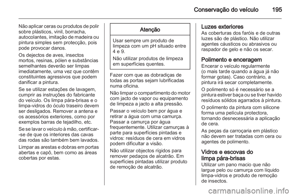 OPEL AMPERA 2013 Manual de Instruções (in Portugues) OPEL AMPERA 2013 Manual de Instruções (in Portugues)