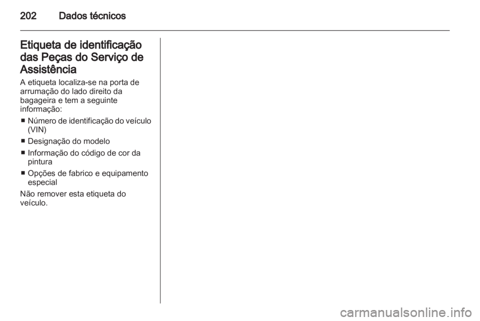 OPEL AMPERA 2013 Manual de Instruções (in Portugues) OPEL AMPERA 2013 Manual de Instruções (in Portugues)