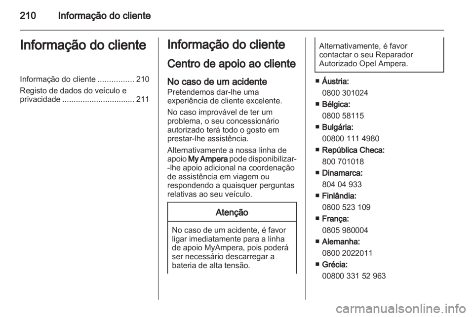 OPEL AMPERA 2013 Manual de Instruções (in Portugues) OPEL AMPERA 2013 Manual de Instruções (in Portugues)