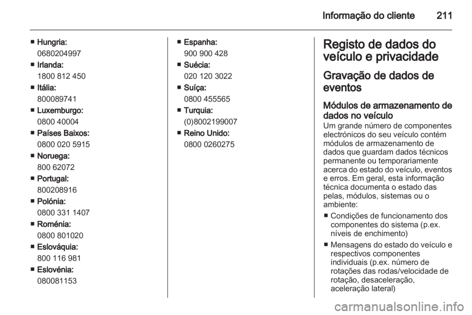 OPEL AMPERA 2013 Manual de Instruções (in Portugues) OPEL AMPERA 2013 Manual de Instruções (in Portugues)