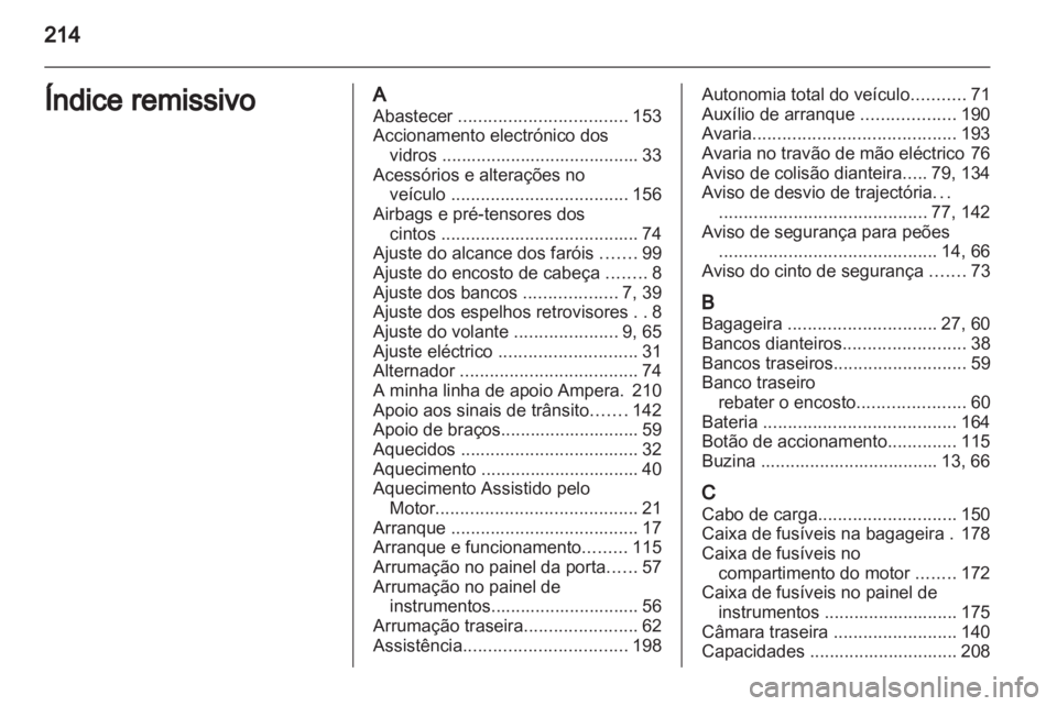 OPEL AMPERA 2013 Manual de Instruções (in Portugues) OPEL AMPERA 2013 Manual de Instruções (in Portugues)