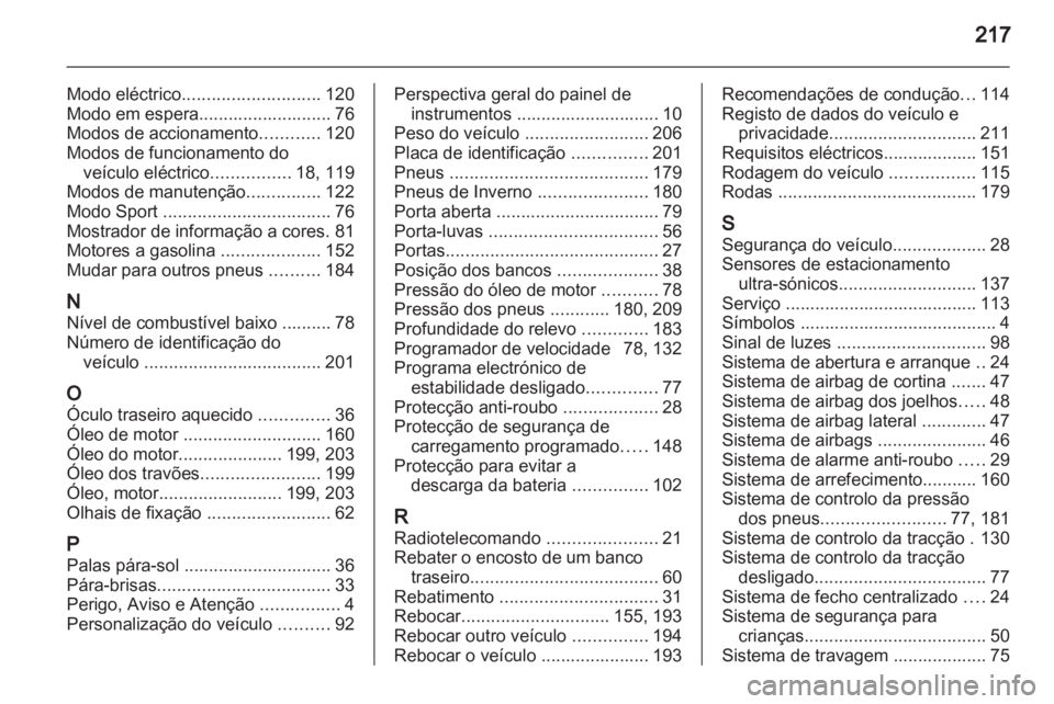 OPEL AMPERA 2013 Manual de Instruções (in Portugues) OPEL AMPERA 2013 Manual de Instruções (in Portugues)