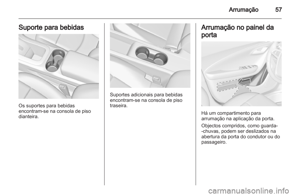 OPEL AMPERA 2013 Manual de Instruções (in Portugues) OPEL AMPERA 2013 Manual de Instruções (in Portugues)