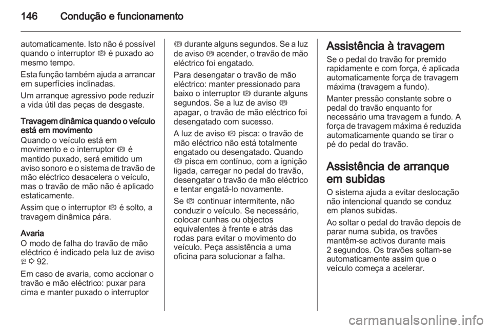 OPEL ANTARA 2012.5 Manual de Instruções (in Portugues) OPEL ANTARA 2012.5 Manual de Instruções (in Portugues)