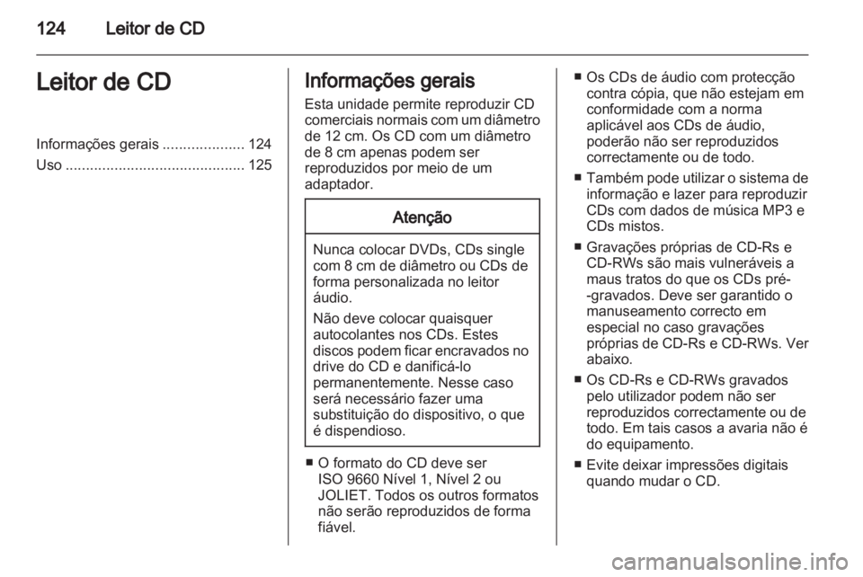 OPEL ANTARA 2013 Manual de Informação e Lazer (in Portugues) OPEL ANTARA 2013 Manual de Informação e Lazer (in Portugues)