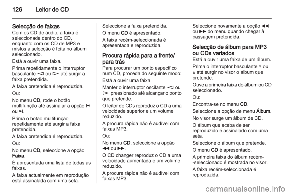 OPEL ANTARA 2013 Manual de Informação e Lazer (in Portugues) OPEL ANTARA 2013 Manual de Informação e Lazer (in Portugues)