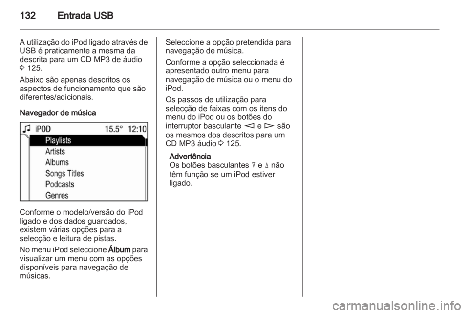 OPEL ANTARA 2013 Manual de Informação e Lazer (in Portugues) OPEL ANTARA 2013 Manual de Informação e Lazer (in Portugues)