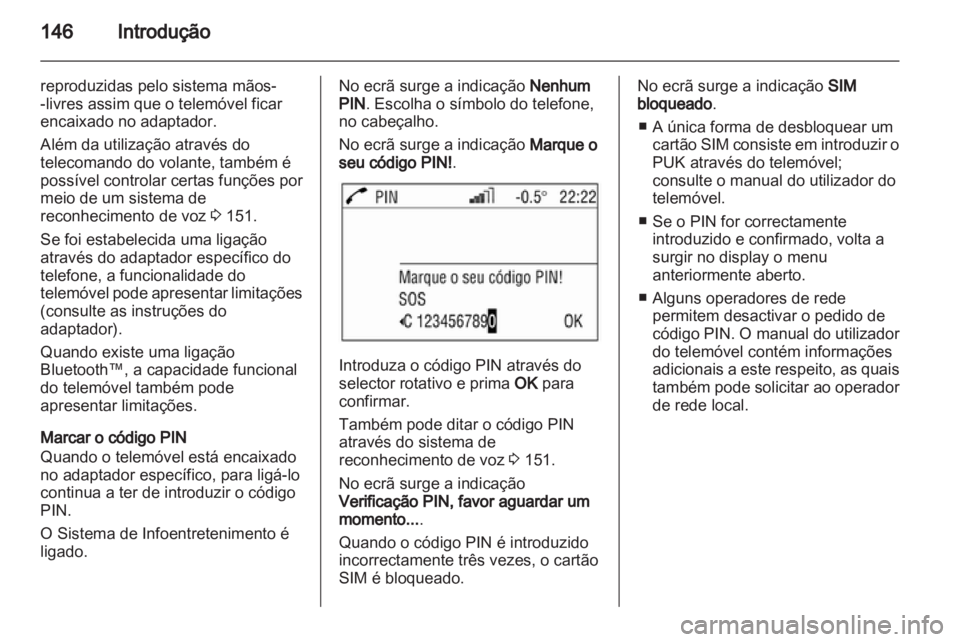 OPEL ANTARA 2013 Manual de Informação e Lazer (in Portugues) OPEL ANTARA 2013 Manual de Informação e Lazer (in Portugues)