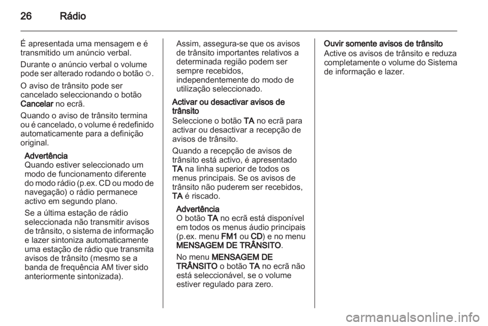 OPEL ANTARA 2013 Manual de Informação e Lazer (in Portugues) OPEL ANTARA 2013 Manual de Informação e Lazer (in Portugues)