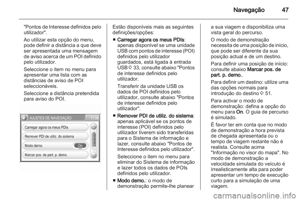 OPEL ANTARA 2013 Manual de Informação e Lazer (in Portugues) OPEL ANTARA 2013 Manual de Informação e Lazer (in Portugues)