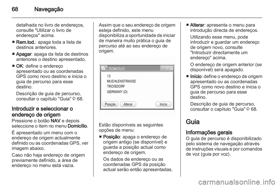 OPEL ANTARA 2013 Manual de Informação e Lazer (in Portugues) OPEL ANTARA 2013 Manual de Informação e Lazer (in Portugues)