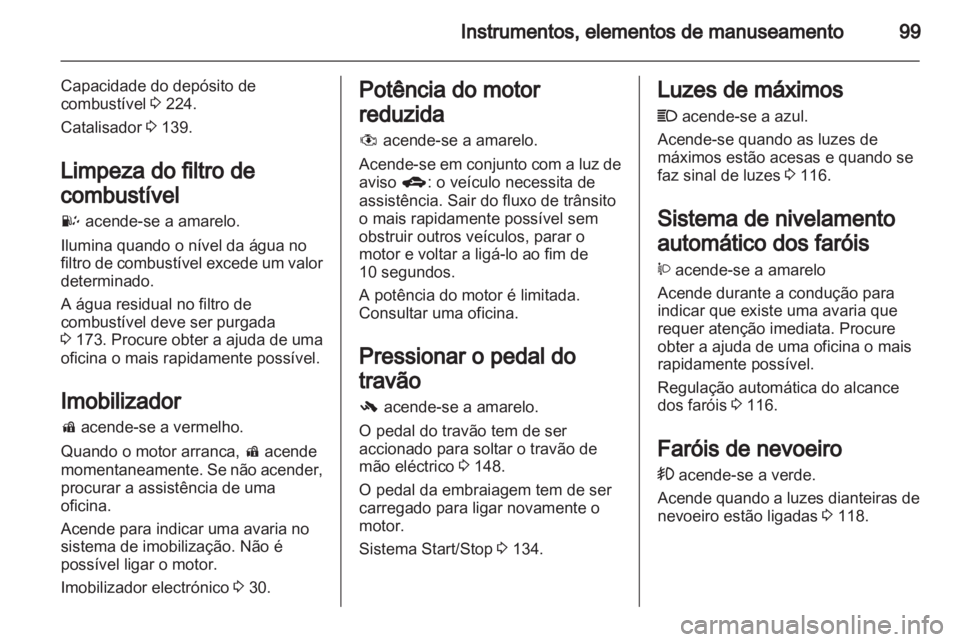 OPEL ANTARA 2013.5 Manual de Instruções (in Portugues) OPEL ANTARA 2013.5 Manual de Instruções (in Portugues)