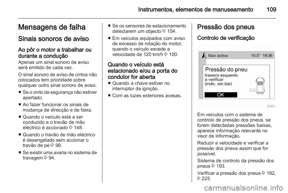 OPEL ANTARA 2013.5 Manual de Instruções (in Portugues) OPEL ANTARA 2013.5 Manual de Instruções (in Portugues)