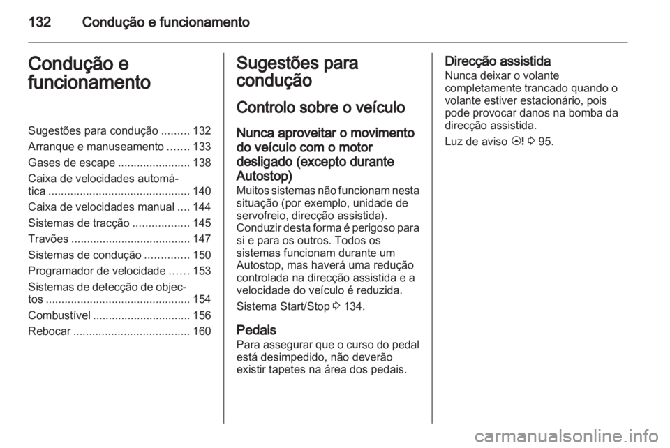 OPEL ANTARA 2013.5 Manual de Instruções (in Portugues) OPEL ANTARA 2013.5 Manual de Instruções (in Portugues)
