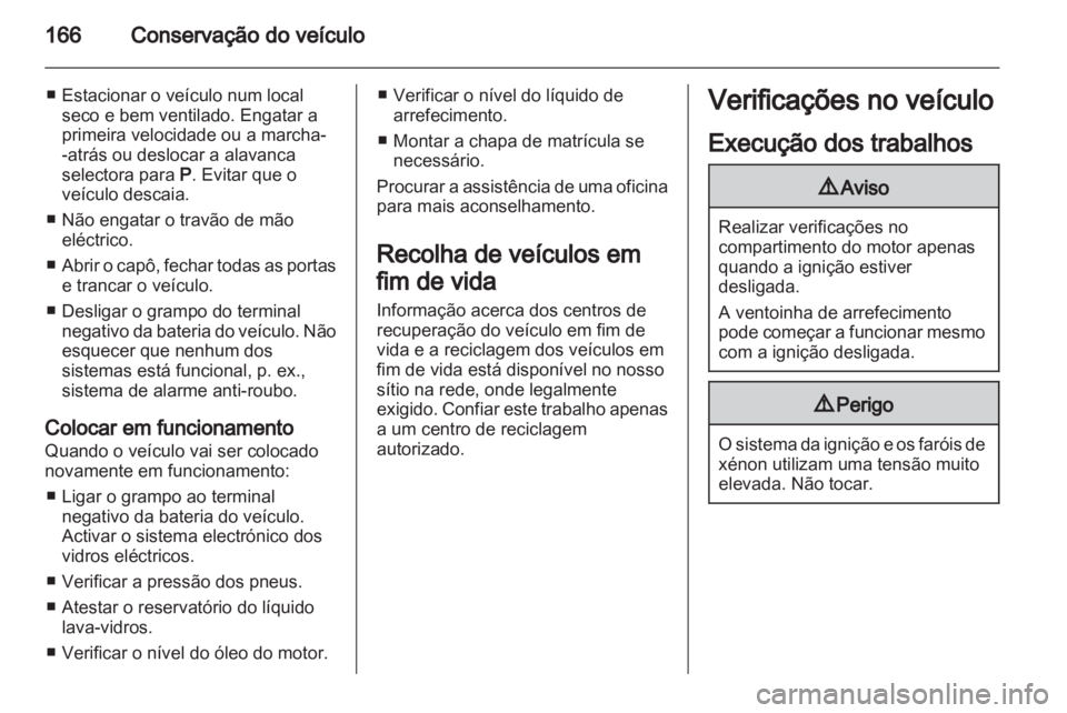 OPEL ANTARA 2013.5 Manual de Instruções (in Portugues) OPEL ANTARA 2013.5 Manual de Instruções (in Portugues)