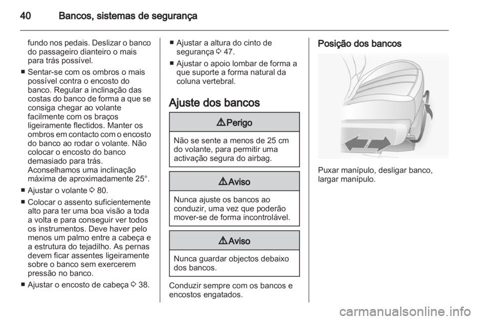 OPEL ANTARA 2013.5 Manual de Instruções (in Portugues) OPEL ANTARA 2013.5 Manual de Instruções (in Portugues)
