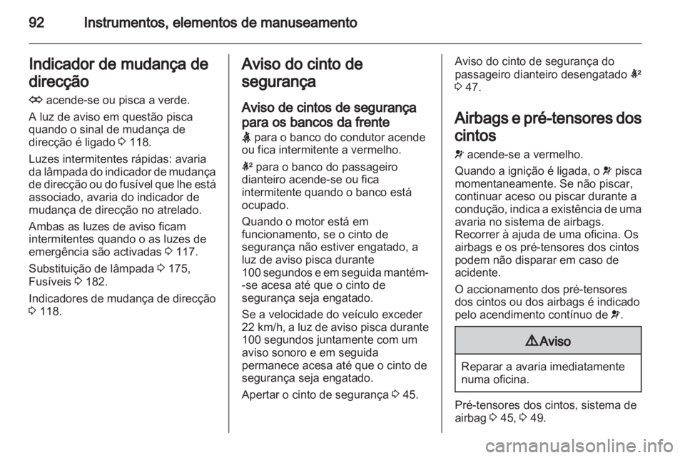 OPEL ANTARA 2013.5 Manual de Instruções (in Portugues) OPEL ANTARA 2013.5 Manual de Instruções (in Portugues)