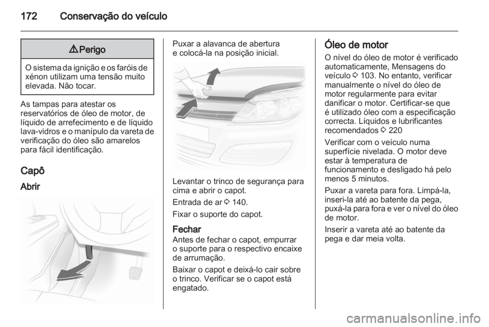 OPEL ASTRA H 2010.5  Manual de Instruções (in Portugues) 