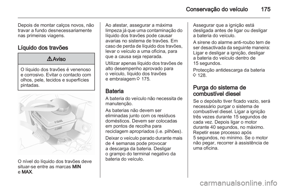 OPEL ASTRA H 2010.5  Manual de Instruções (in Portugues) 