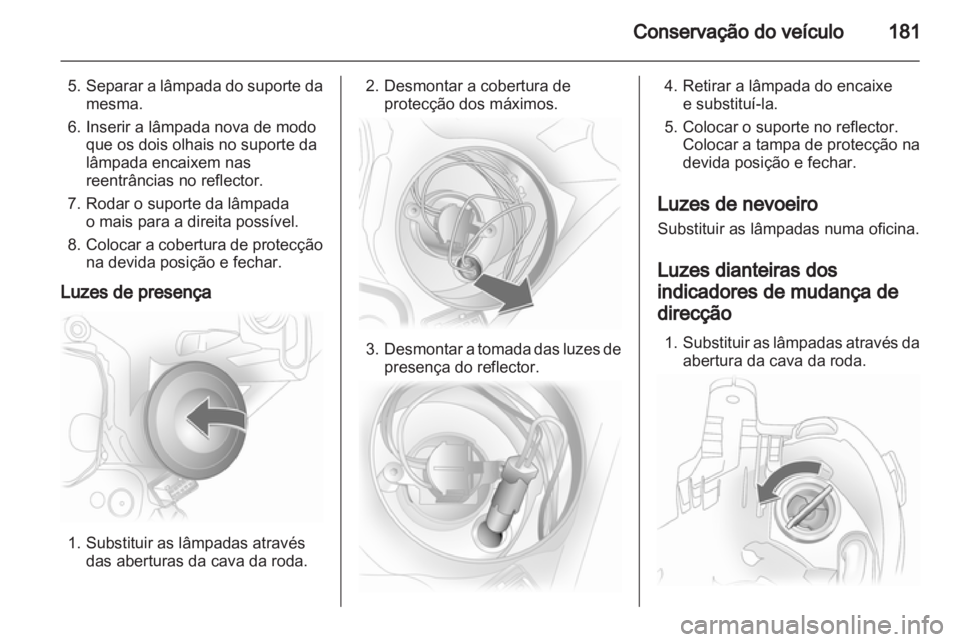 OPEL ASTRA H 2010.5  Manual de Instruções (in Portugues) 