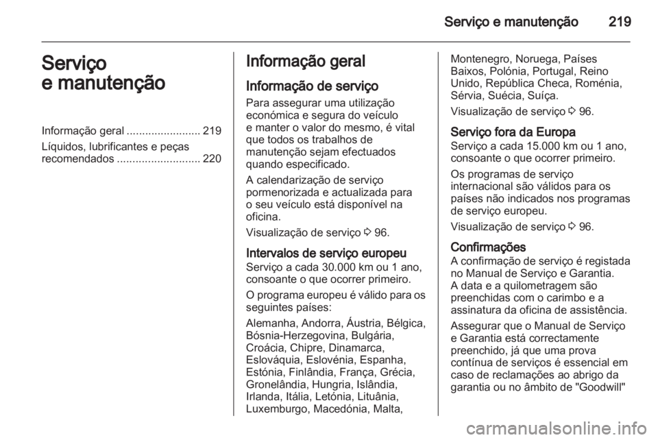 OPEL ASTRA H 2010.5  Manual de Instruções (in Portugues) 