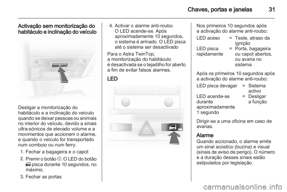 OPEL ASTRA H 2010.5  Manual de Instruções (in Portugues) 