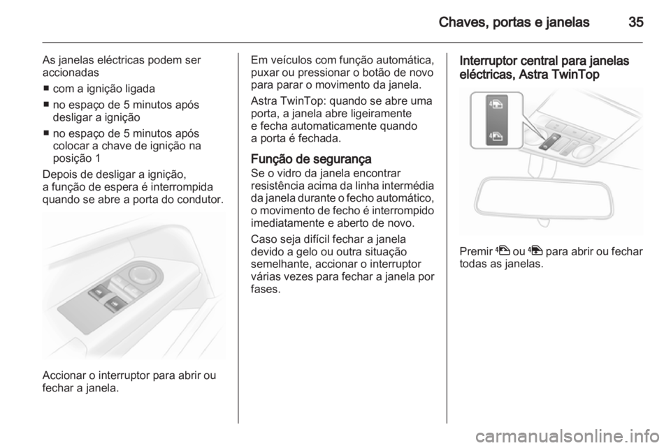 OPEL ASTRA H 2010.5  Manual de Instruções (in Portugues) 