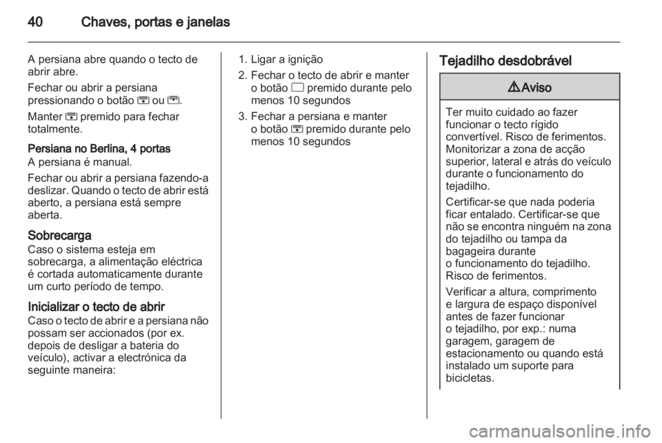 OPEL ASTRA H 2010.5  Manual de Instruções (in Portugues) 